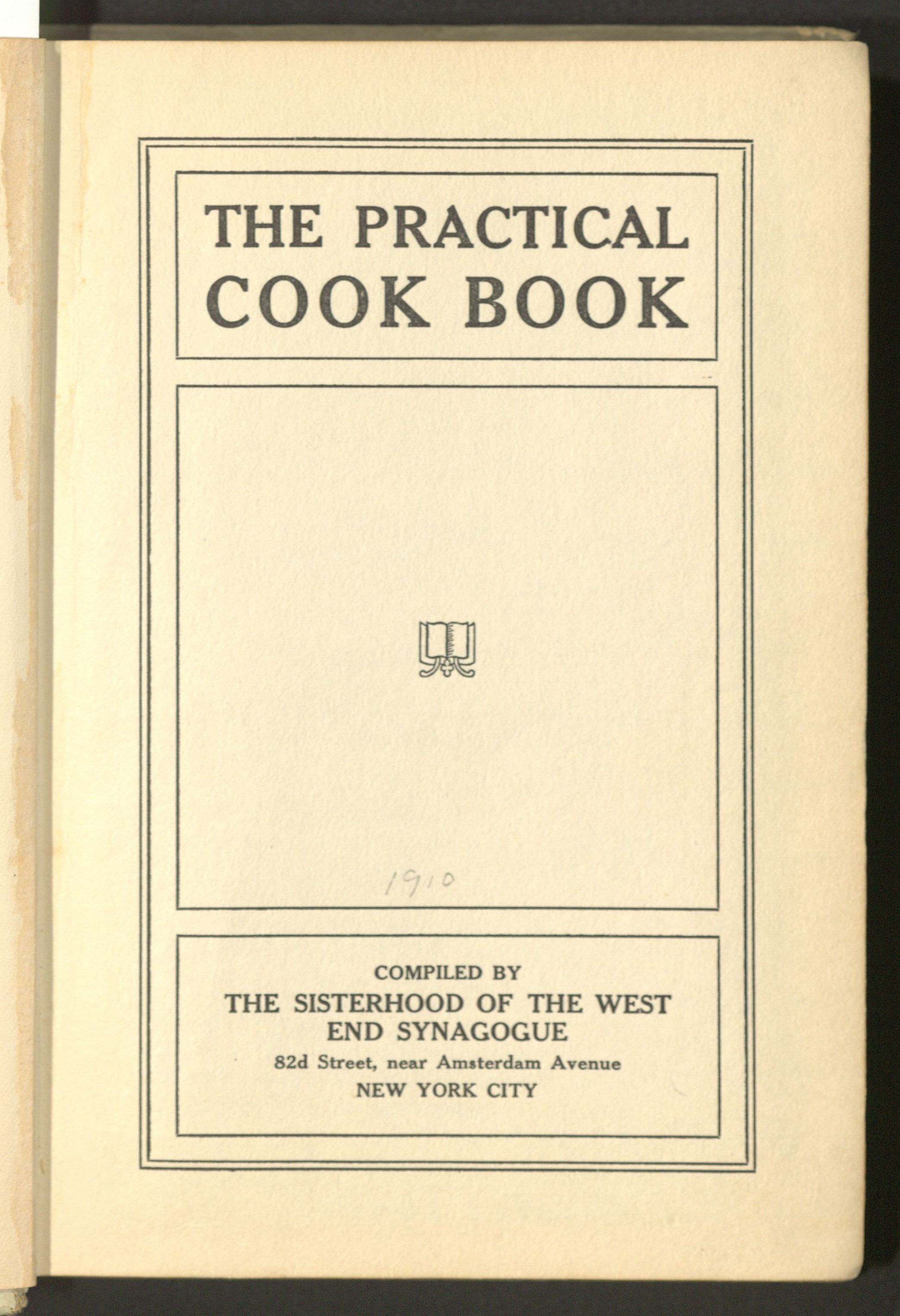 Title page with "THE PRACTICAL COOK BOOK" in capital letters at the top, and publication information at the bottom, both enclosed by line borders