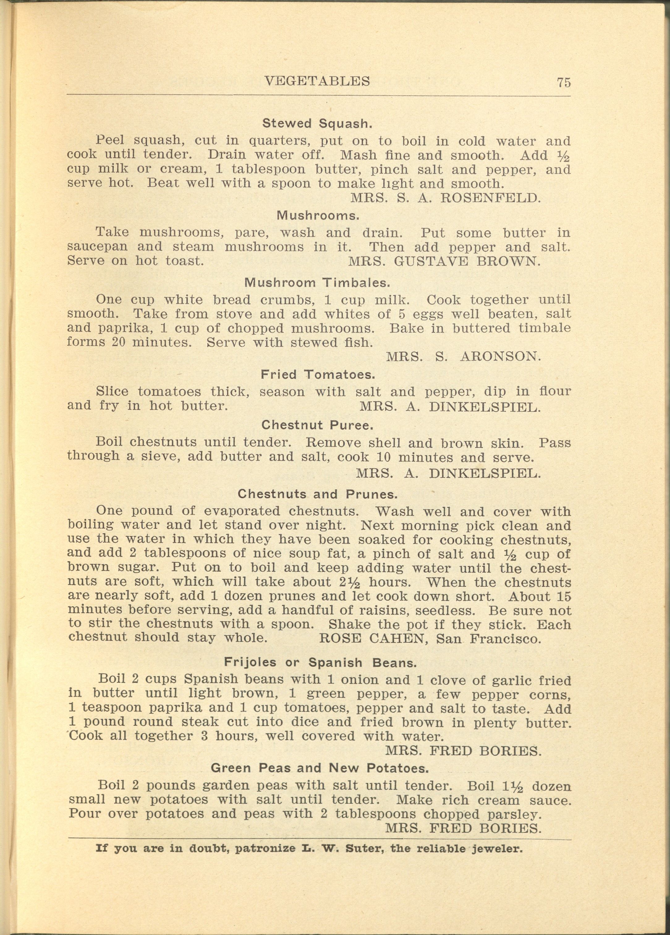 Page containing numerous brief recipes for vegetable dishes such as Stewed Squash, Mushroom Timbales, Frijoles or Spanish Beans, and Green Peas and New Potatoes