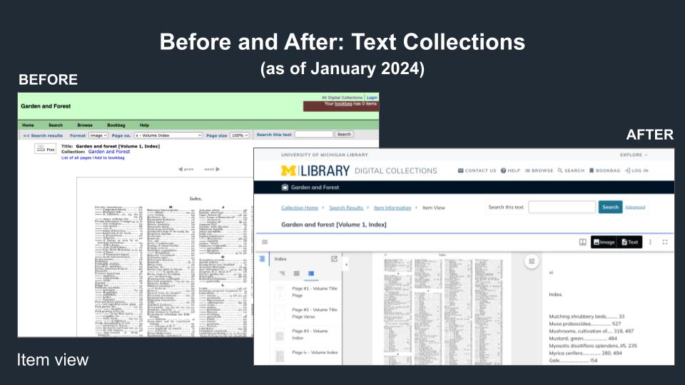 The original presentation of text digital collections made it difficult to navigate among page images and full text, while the updated version presents them side-by-side on the same page.