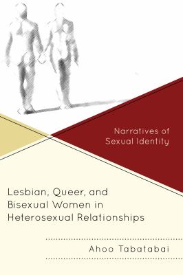 Cover image of Lesbian, Queer, and Bisexual Women in Heterosexual Relationships