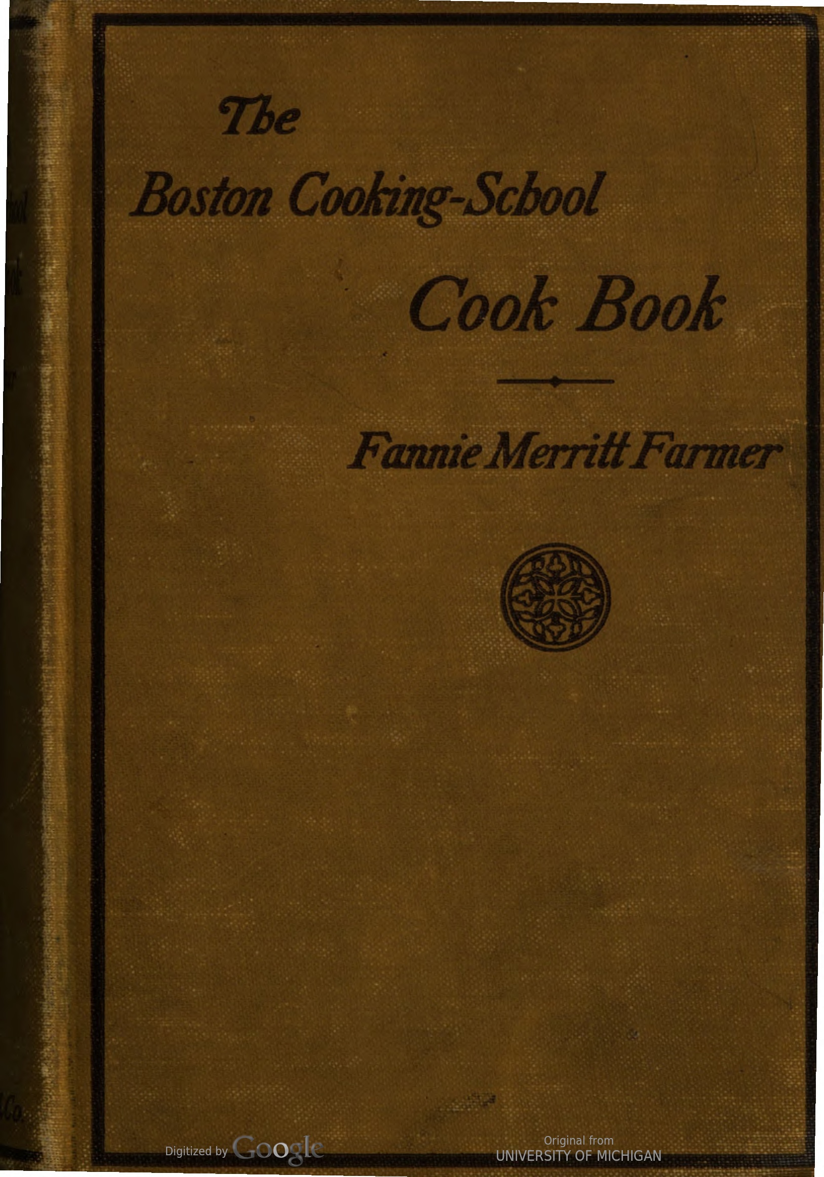 Plain brown cover with the book title in a darker color: The Boston Cooking School Cook Book