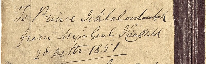 View of gift inscription in name of Caulfeild to "Prince Ickbaloodaulah"