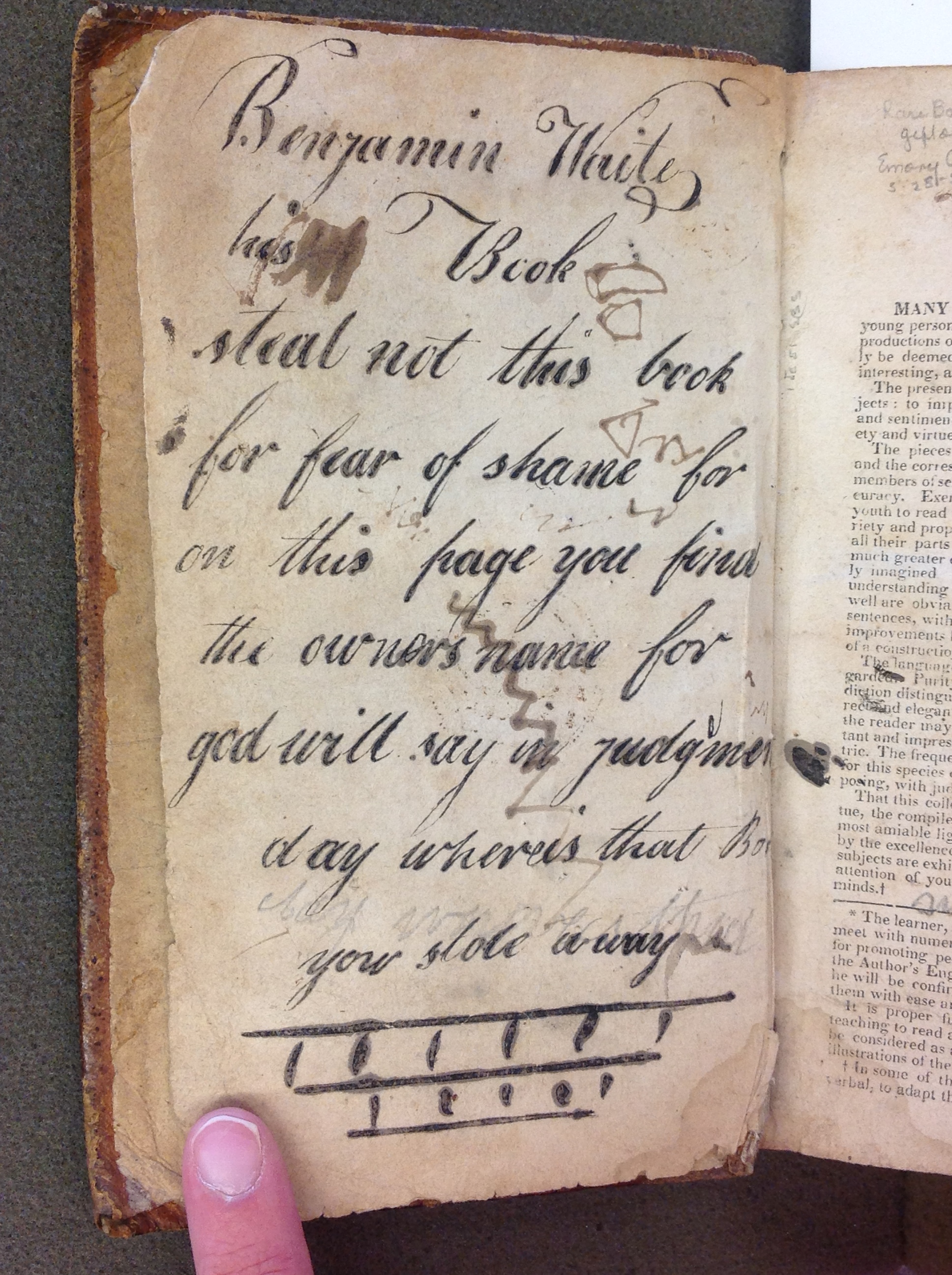 Flyleaf rhyme: "Benjamin Waite his Book. Steal not this book for fear of shame for on this page you find the owner's name. For God will say on Judgment Day where is that book you stole away."