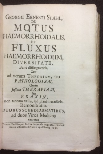 Title page from Georg Ernst Stahl (1659-1734). De motus haemorrhoidalis, et fluxux haemorrhoidum, diversitate (Paris: Fr. Horth-Hemel, 1730).