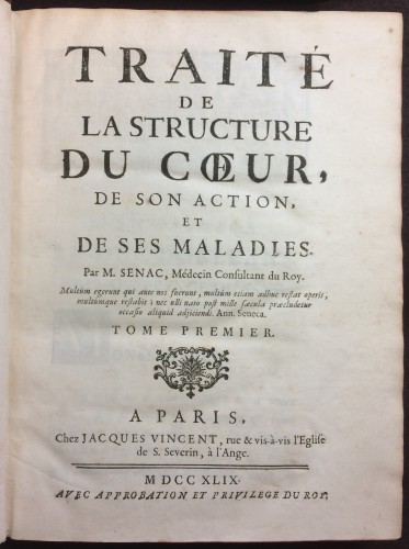 Title page from Jean Baptiste Senac (1693-1770) Traitè de la structure du Coeur, de son action, et de ses maladies (Paris: Jacques Vincent, 1749)