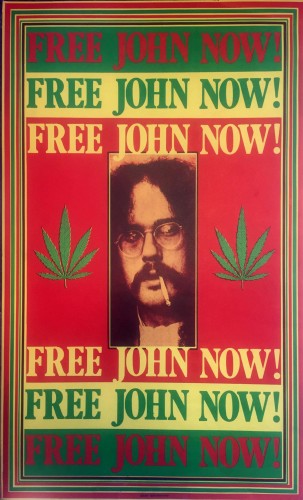 poster with a photo of John Sinclair and images of marijuana leaves, reading "Free John Now!"