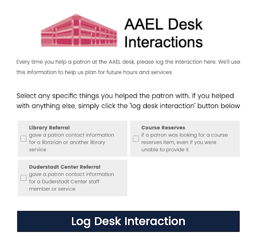 A form with 3 options and a large 'log desk interaction' button