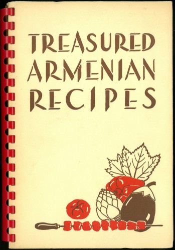 Cover of Treasured Armenian Recipes, showing a kebab, eggplant, tomato, artichoke, and pepper