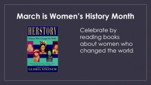 herstory: march is women's history month celebrate by reading books about women who changed the world