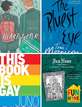 Book covers of Heartstopper, The Bluest Eye, This Book is Gay, and Fun Home