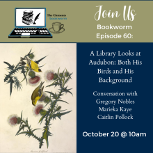 Image from The Birds of America with announcement of The Clements Bookworm lecture taking place on October 20 at 10am.