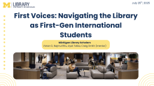 Project Title: First Voices, Navigating the Library as First-Gen International Students