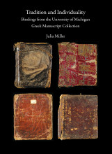 Cover of "Tradition and Individuality: Bindings from the University of Michigan Greek Manuscript Collection" by Julia Miller