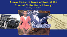 Poster for the exhibit,  for A New Treasure Trove Arrives at the Special Collections Library