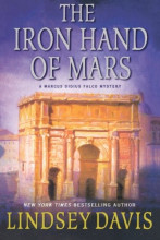 Cover of The Iron Hand of Mars by Lindsey Davis