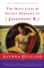 Cover of The Many Lives and Secret Sorrows of Josephine B. by Sandra Gulland