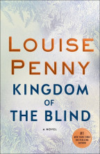 Cover of Kingdom of the Blind by Louise Penny