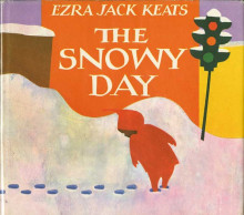 front cover of The Snowy Day featuring an illustration of a small child walking in snow