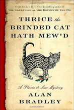 Cover of Thrice the Brinded Cat Hath Mew'd by Alan Bradley