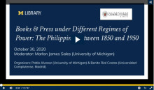 Screenshot of recording of the Webinar on Book History in the Philippines, 1850-1950, (October 30, 2020) hosted by the University of Michigan Library and Universidad Complutense de Madrid