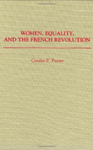 Cover of Women, Equality, and the French Revolution by Candice E. Proctor